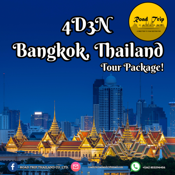 4D3N BANGKOK, THAILAND TOUR
